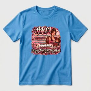 Mother's Day - Powered by love - T-Shirt